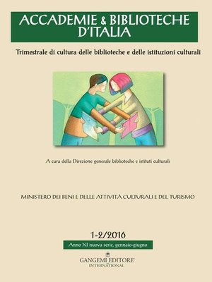 cover image of Accademie & Biblioteche d'Italia 1-2/2016